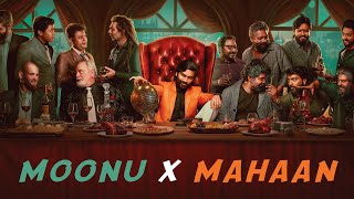 Moonu x Mahaan Bgm | Dhanush | Vikram | Santhosh Narayanan | Anirudh Ravichander