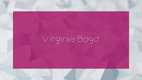 Virginia Boyd - appearance