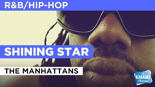 Video thumbnail of "Shining Star : The Manhattans | Karaoke with Lyrics"