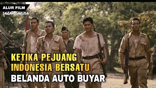 KETIKA PEJUANG INDONESIA BERSATU Alur film Darah Garuda