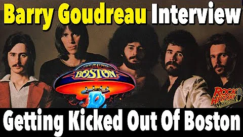 Interview - Barry Goudreau On Getting kicked out o...