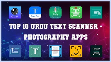 Top 10 Urdu Text Scanner Android Apps