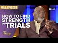 Capture de la vidéo T.d. Jakes: How To Overcome Crushing Pain | Full Episode | Praise On Tbn