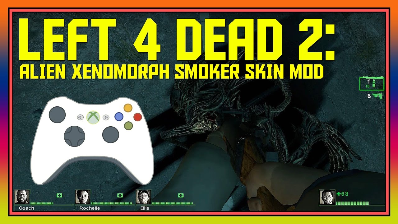 Left 4 Dead 2 Alien Xenomorph Smoker Skin Mod YouTube