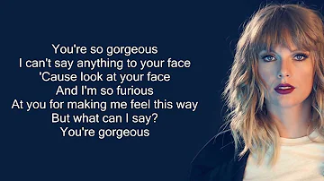 Taylor Swift - Gorgeous (Lyrics)