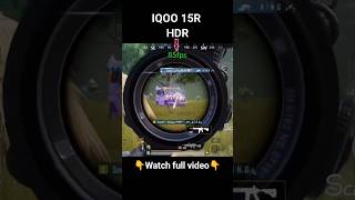 90FPS + HDR = OP Gameplay 😱 iQOO 15R BGMI #shorts #shortsfeed #viralshorts #trending #iqoo15r #bgmi