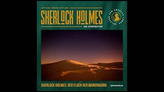 Sherlock Holmes: Der Fluch der Mandragora (Komplettes Hörbuch)