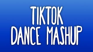 Tik Tok Dance Mashup! (Not Clean) 💙