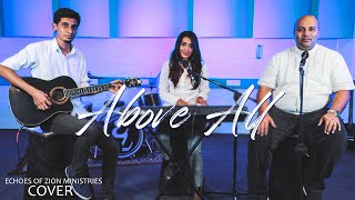 ABOVE ALL // Cover // Echoes of Zion Ministries by Echoes of Zion Ministries 3,090 views 3 years ago 2 minutes, 33 seconds
