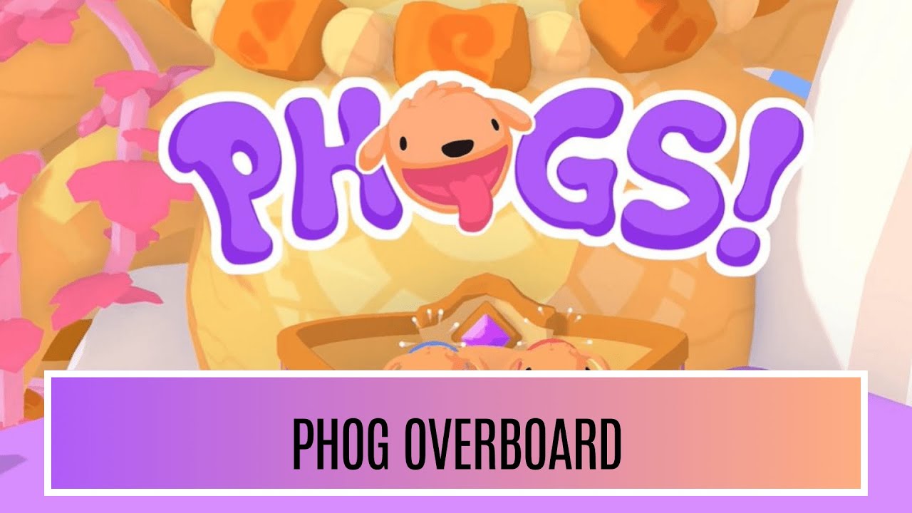 PHOGS! - PHOG Overboard - Trophy/Achievement [ENG]