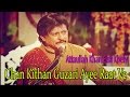 Chan Kithan Guzari Ayee Raat Ve - Attaullah Khan Esakhelvi