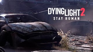 Прохождение Dying Light 2: Stay Human — (Часть 3) ➤ PC