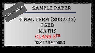 Maths //Class 8th//Solved Sample Paper // March, 2023// PSEB