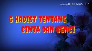 6 Hadist Tentang Cinta dan Benci