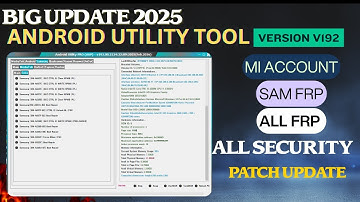 Big Update Android Utility Tool V192 / All Samsung Frp Lock Remove Free 2025