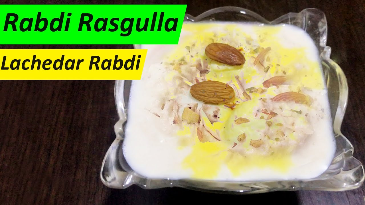 lachedar rabdi rasgulla recipe hindi | Quick rabdi rasgulla | Step by ...