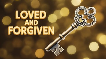 Loved And Forgiven | From Darkness To Light In One Song! (Official Lyric Video)