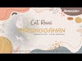 Cut Rani - Persinggahan ( Official Lyric Video )