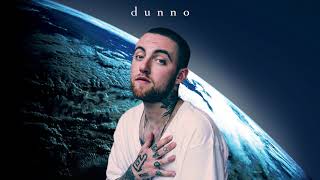 mac miller - dunno [slowed + reverb]