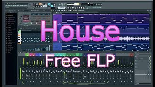 10 BEST Free FL Studio Project Files House (Free Download)