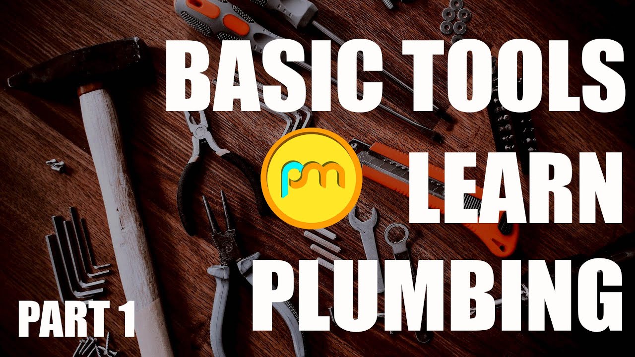 plumbing basic part 1 basic tools YouTube