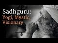 Sadhguru yogi mystic visionary