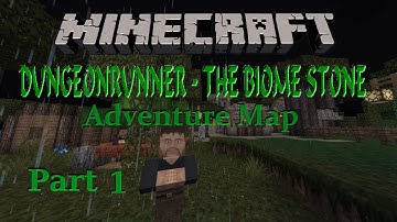 Dungeonrunner - The Biome Stone Part 1 (Minecraft Adventure Map)