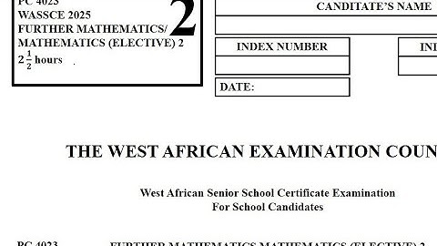 WASSCE 2025 Elective / Further Mathematics Compulsory Questions for Revision
