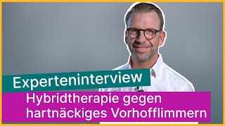 Hybridtherapie gegen hartnäckiges Vorhofflimmern | Asklepios