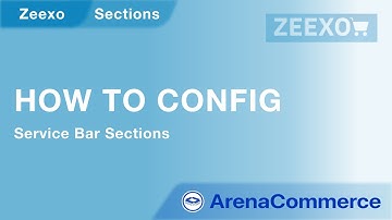 How to config Service Bar Sections - Arena Commerce