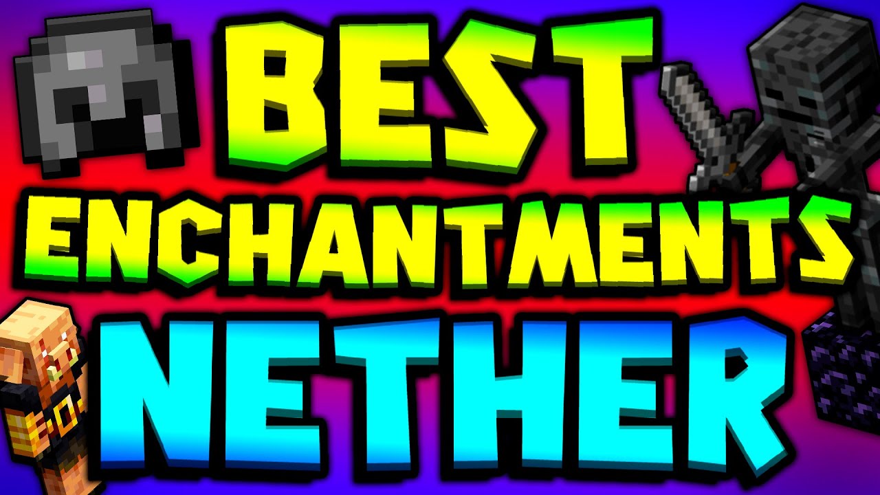 The BEST ENCHANTMENTS For Gear In THE NETHER Minecraft Bedrock Edition