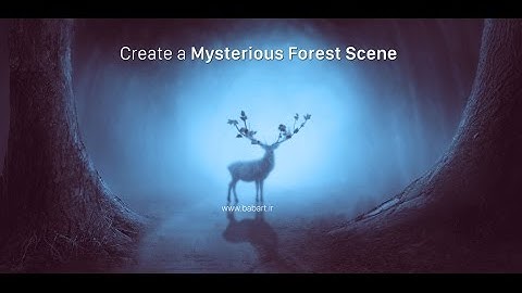How to Create a Mysterious Forest Scene With Adobe Photoshop BabArt iR