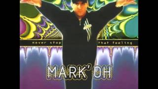 Mark&#39; Oh - Tears don&#39;t Lie (Long Version)