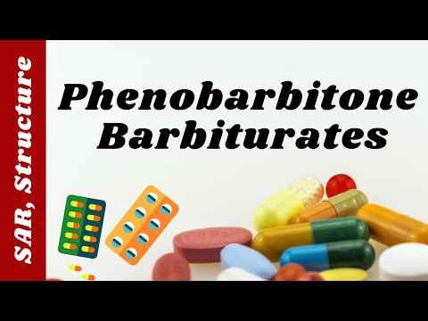 phenobarbitone, phenobarbital, sar of barbiturates, barbiturates, phenobarbitone tablets