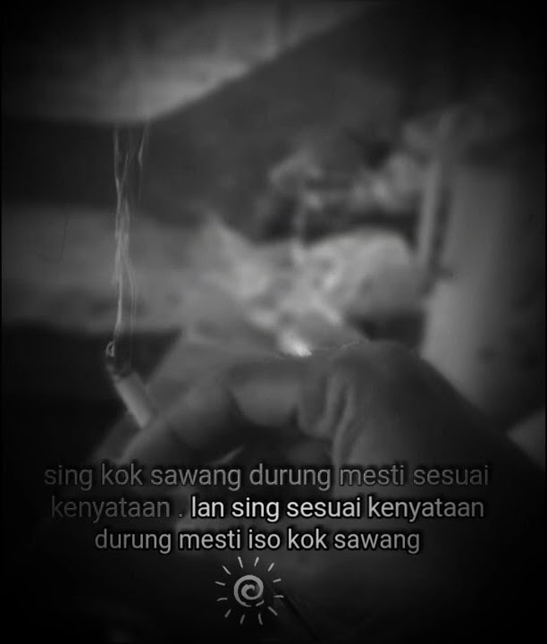 STORY WA - STATUS JOWO - KEPANGKU KAPANG