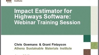 June 20 2013 - Athena Impact Estimator for Highways Webinar