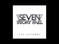 Seven story fall  dont say