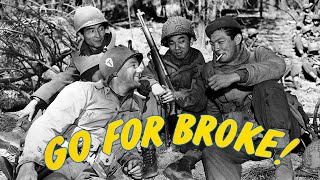 Go For Broke!  Full Movie | Van Johnson, Lane Nakano, George Miki, Akira Fukunaga Ken K. Okamoto