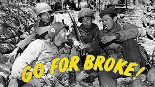 Go For Broke! - Full Movie | Van Johnson, Lane Nakano, George Miki, Akira Fukunaga Ken K. Okamoto