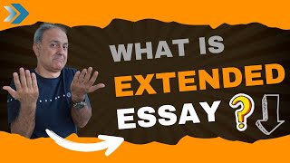 What is Extended Essay? ( Introduction to EE in IBDP ) - Part 1