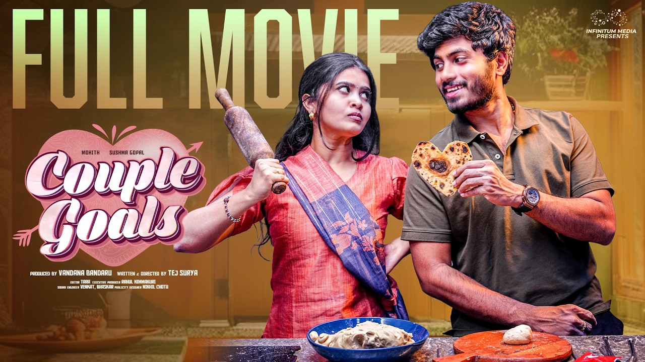 Couple Goals Full Movie | Sushma Gopal | Mohit Pedada | Telugu Movies 2026 | Infinitum Media