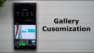 Samsung Gallery Customization - Many Don't Know This screenshot 1