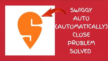 How To Solve Swiggy App Auto(Automatically) Close Problem || Rsha26 Solutions