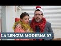 La Lengua Moderna 1x07 | Especial Nochebuena