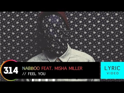 naBBoo feat. Misha Miller - Feel You (Official Lyric Video HQ)