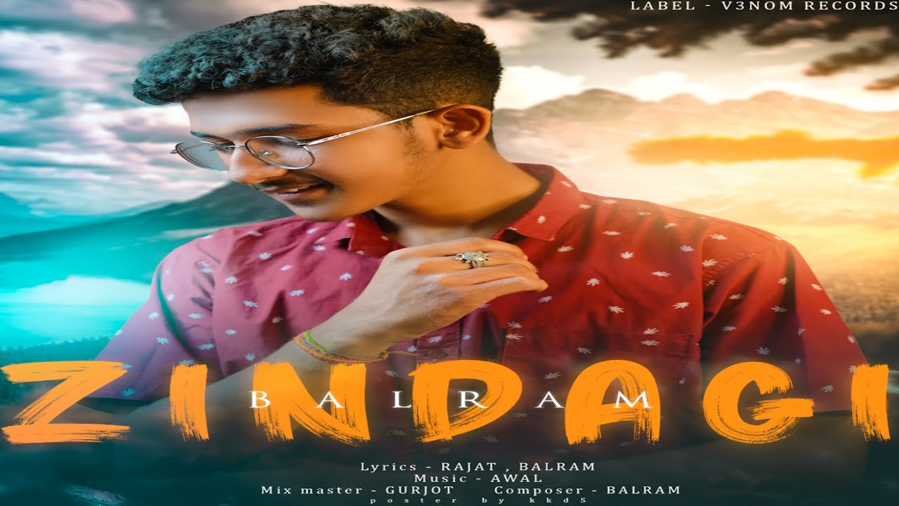 Watch Zindagi || Balram || Prod. Awal || V3nom Records || Latest Punjabi Song 2022 on YouTube Watch Zindagi || Balram || Prod. Awal || V3nom Records || Latest Punjabi Song 2022 on YouTube