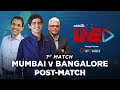 Cricbuzz Live: Match 1, Mumbai v Bangalore, Post-match show