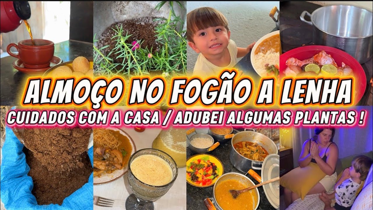 ALMOÇO NO FOGÃO A LENHA / ADUBEI MINHAS PLANTAS / MAIS UMA SEMANA CHEGANDO AO FIM