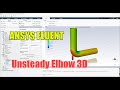 ✅ #Ansys Fluent Tutorial | Elbow 3D Unsteady | Ansys Student Version