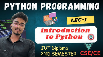 Python Programming || JUT Diploma 2nd Sem CSE Branch Paper || Introduction to Python Lec- 1